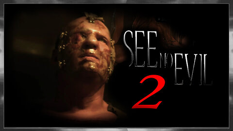 lwtv s.7: See No Evil 2 mv