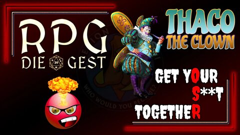 [59-2] - 🤡 THAC0 the Clown 🤡 | Try to be an adult for a change | Viewers join the show