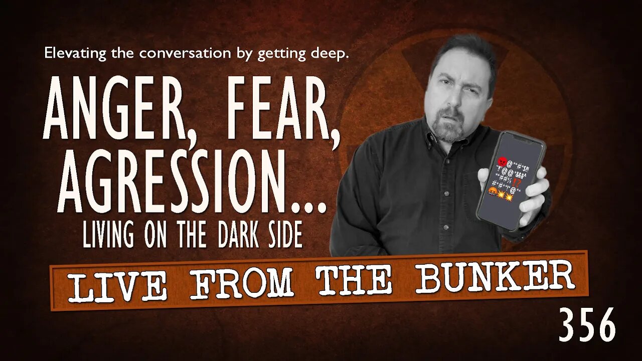 Live From the Bunker 358: Anger and Fandoms