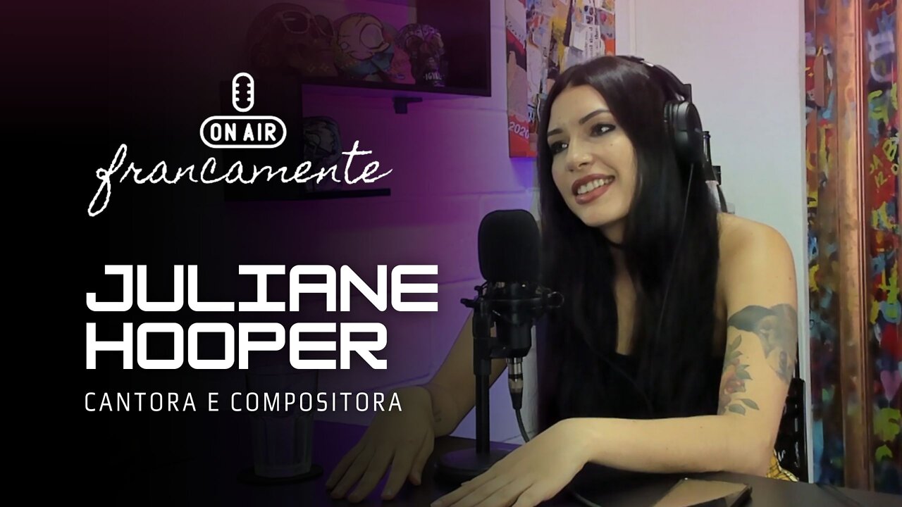 Cantora e Compositora | Juliane Hooper - Francamente