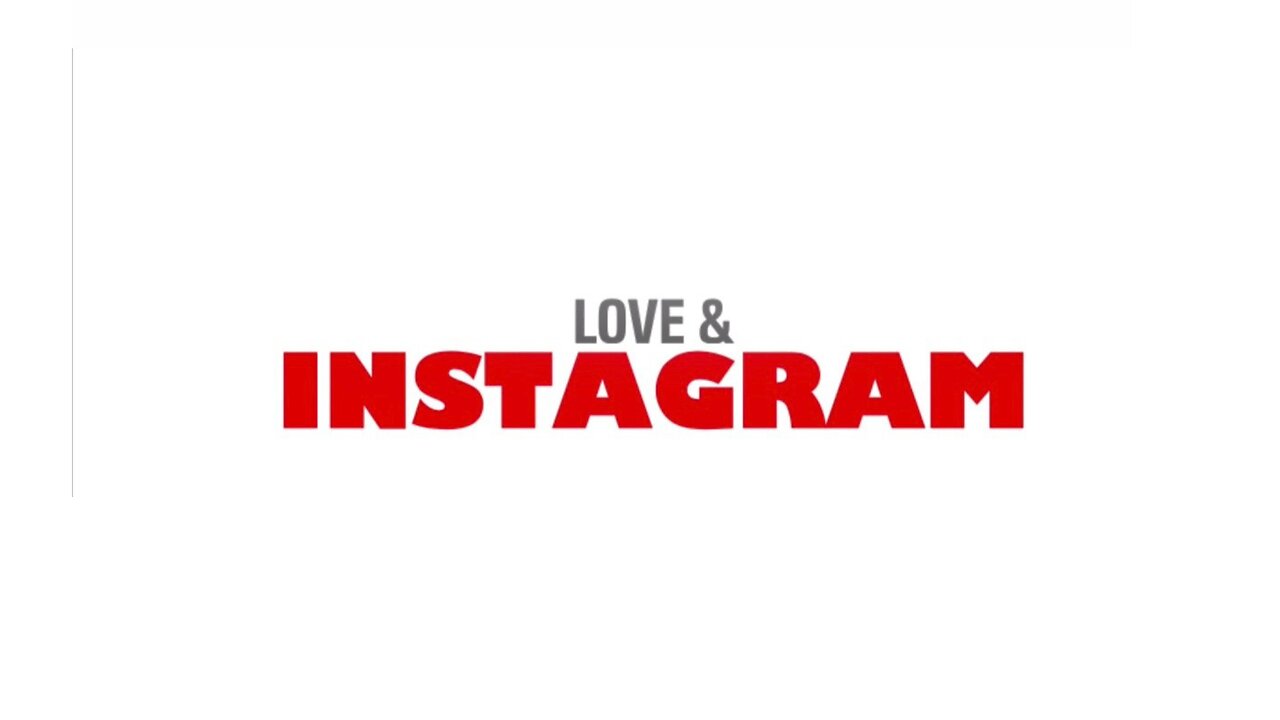 Love & Instagram Season 1 Episode 3: What's Organic about that