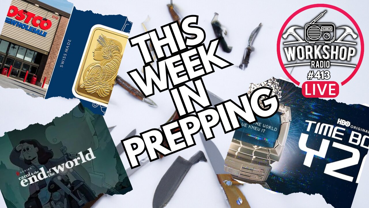 This Week In PREPPING 01-04-24 - PREPAREDNESS in 2024