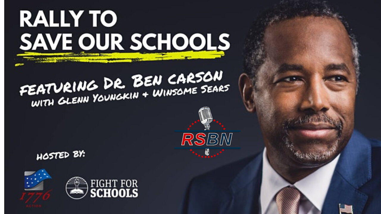 Loudoun County Rally To Save Our Schools Featuring Dr. Ben Carson And More 9/8/21