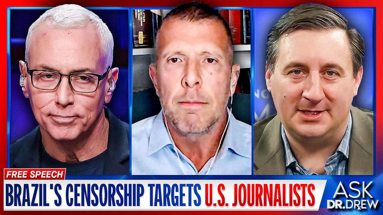 Brazil's "Extreme Censorship" Of 𝕏 & Rumble Is A Threat To Truth & Freedom Worldwide w/ Tom Renz & Jeremy Tedesco – Ask Dr. Drew