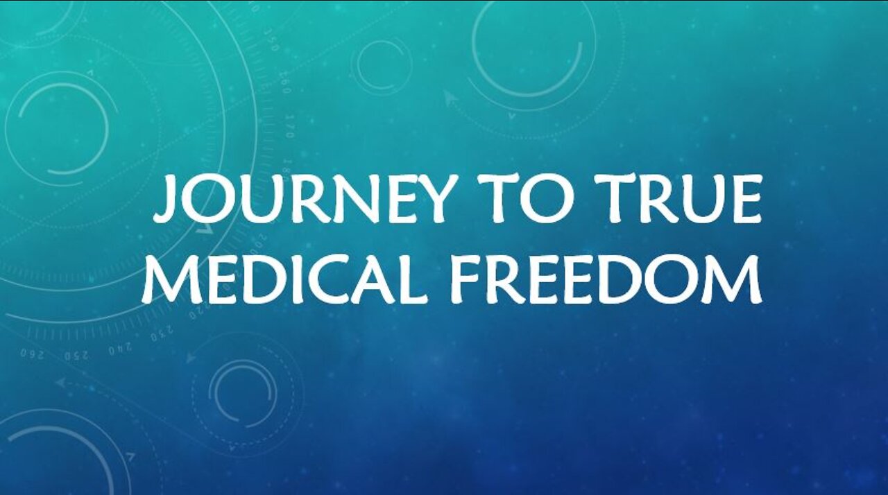 The Path To True Medical Freedom