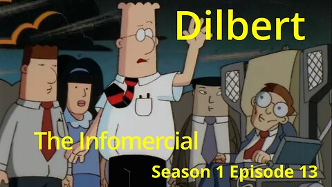 Dilbert S1-EP13 "The Infomercial"