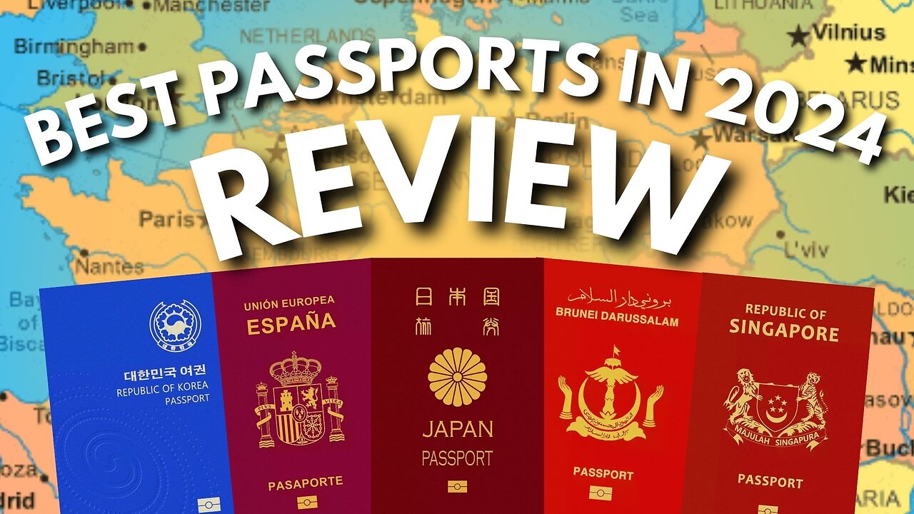 The Best Passports In 2024 | Review & Analysis