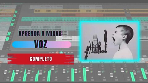 PASSO A PASSO PARA MIXAR UM VOCAL PROFISSIONAL !