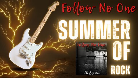 The Summer of Rock Series - No Regrets #RockBallads #Follownoone #ClassicRock
