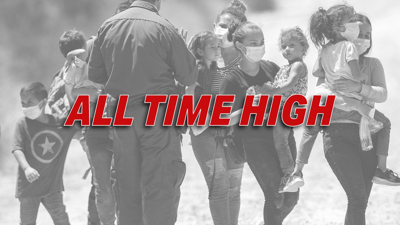 OVER 260,000 ILLEGAL IMMIGRANTS ENCOUNTERED AT THE U.S. SOUTHERN BORDER IN A SINGLE MONTH