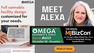 Full Facility Customization With Omega Equipment And Supply | MJBizCon 2023