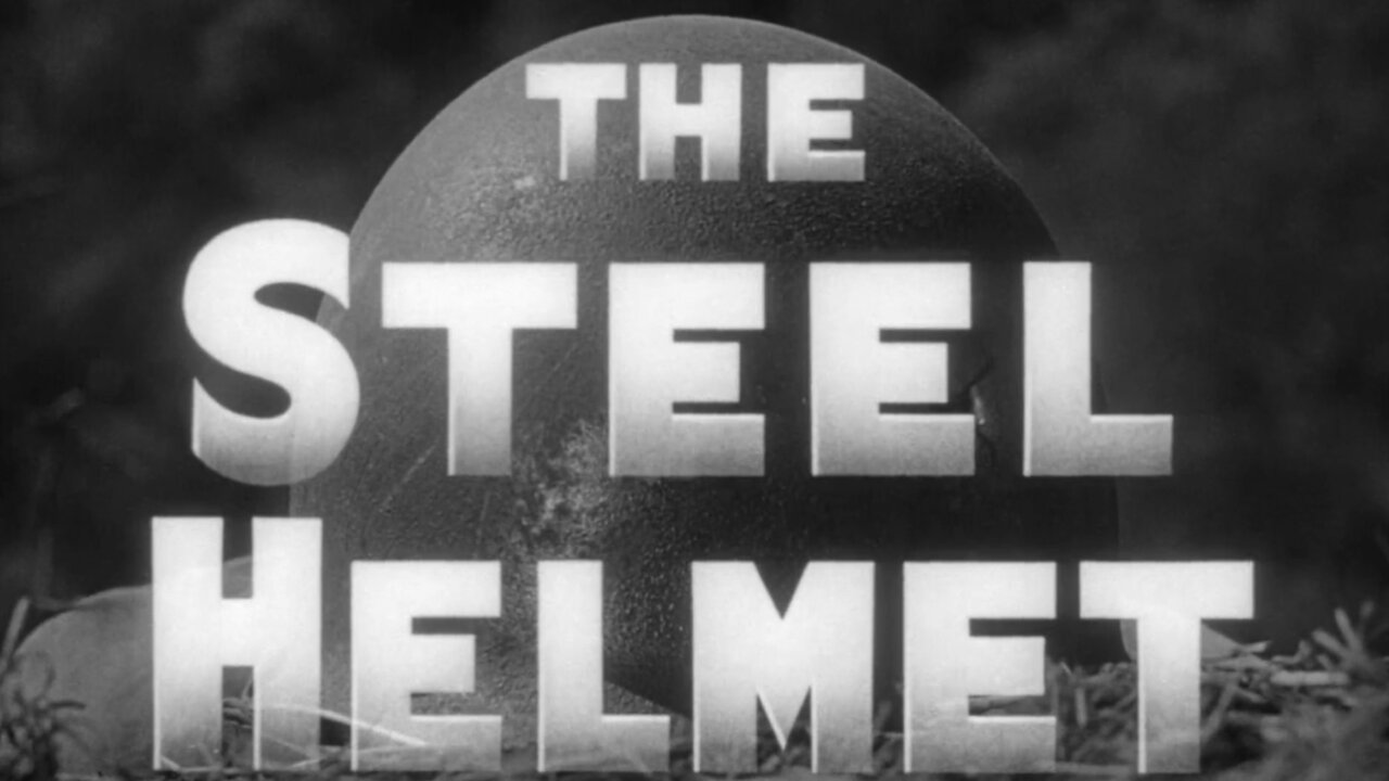 The Steel Helmet (1951) ~ Full Movie ~