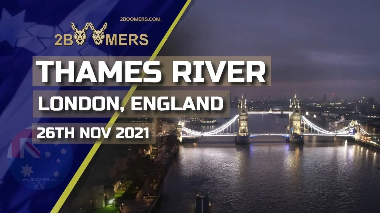 THAMES RIVER LONDON IN 4K - 26TH NOVEMBER 2021