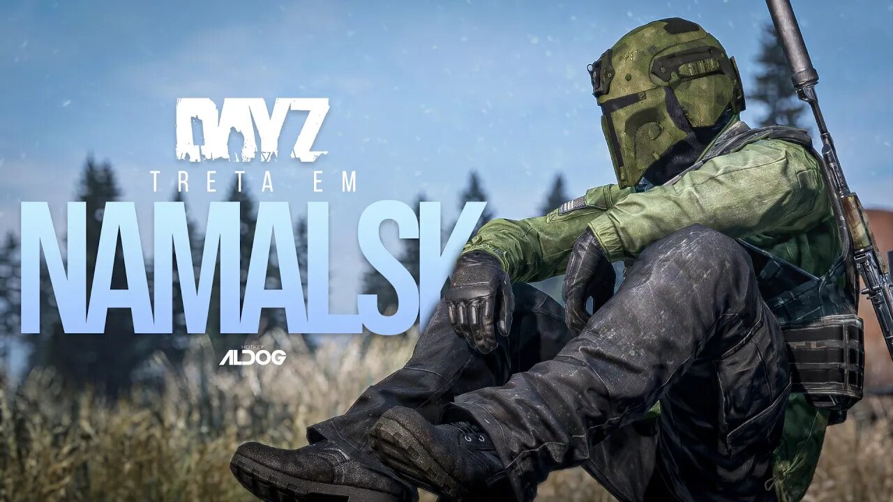 DayZ | Treta pesada em Namalsk