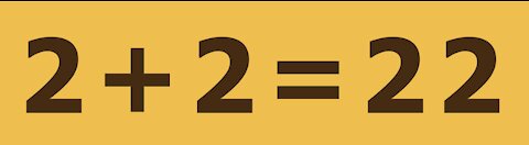 Alternative Math: 2+2=22