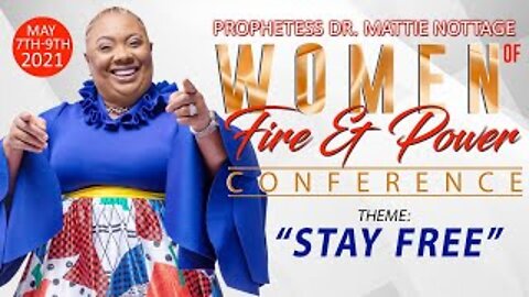 WOMAN OF FIRE & POWER PROPHETIC HEALING & DELIVERANCE REVIVAL-Prophetess Mattie NOTTAGE