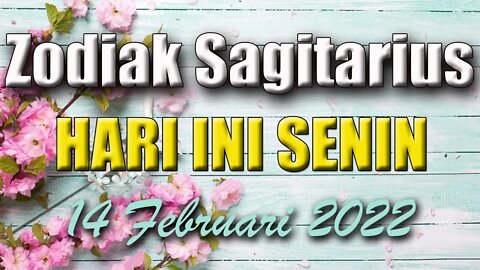 Ramalan Zodiak Sagitarius Hari Ini Senin 14 Februari 2022 Asmara Karir Usaha Bisnis Kamu!