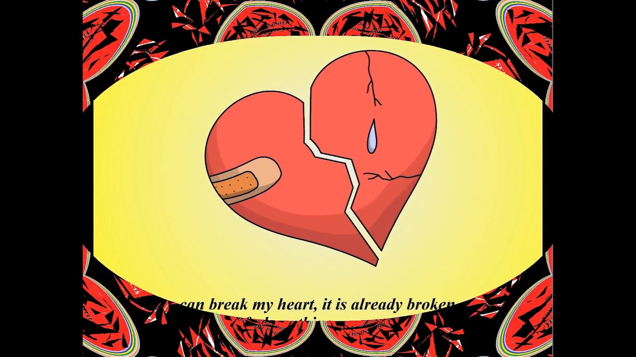 No one else can break my heart, is already broken... [Quotes and Poems]