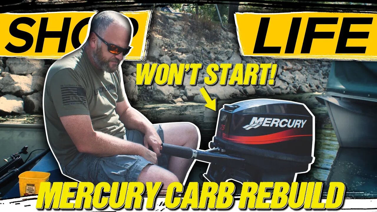 MERCURY 25HP 2-STROKE CARB REBUILD - "SHOP LIFE" (2023)