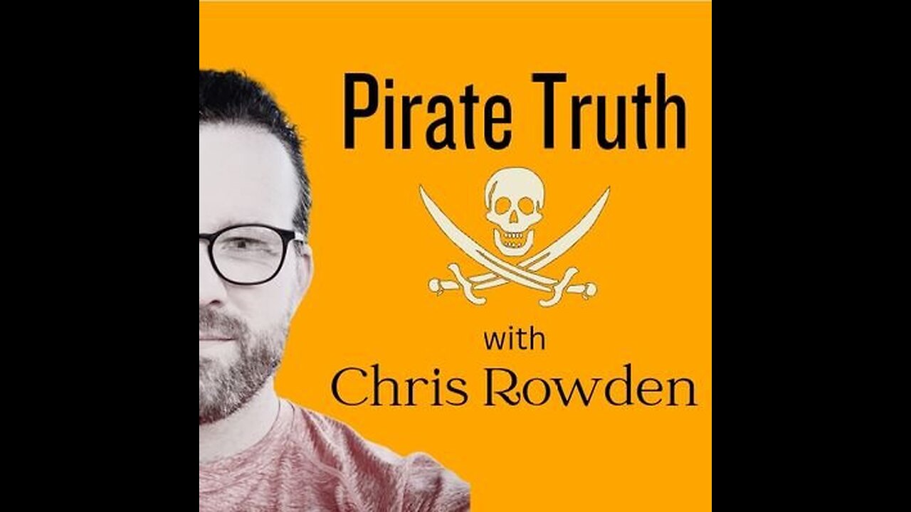 The Pirate Truth Podcast with 9/11 Revisionist