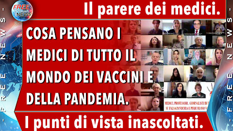 Il parere di diversi medici sui vaccini e la pandemia.