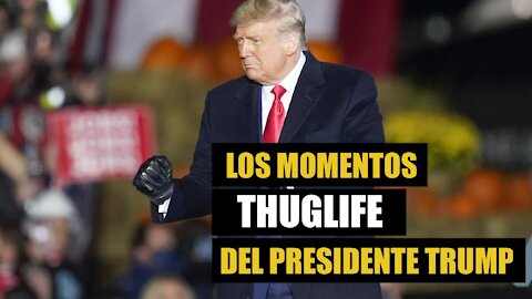 Momentos ThugLife del presidente Trump