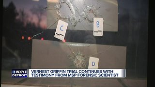 Vernest Griffin trial continues with testimony from MSP forensic scientist