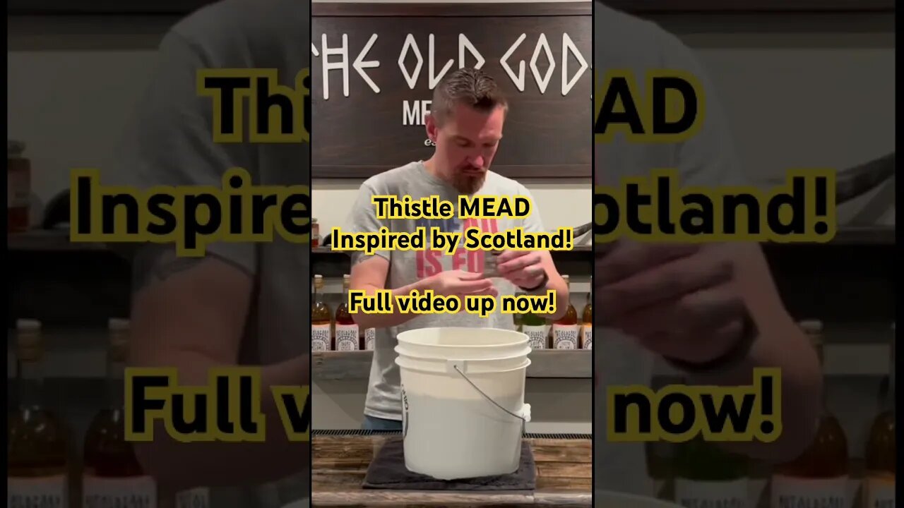 Thistle MEAD Inspired by Scotland! Full video up now! #mead #honeywine #scotland