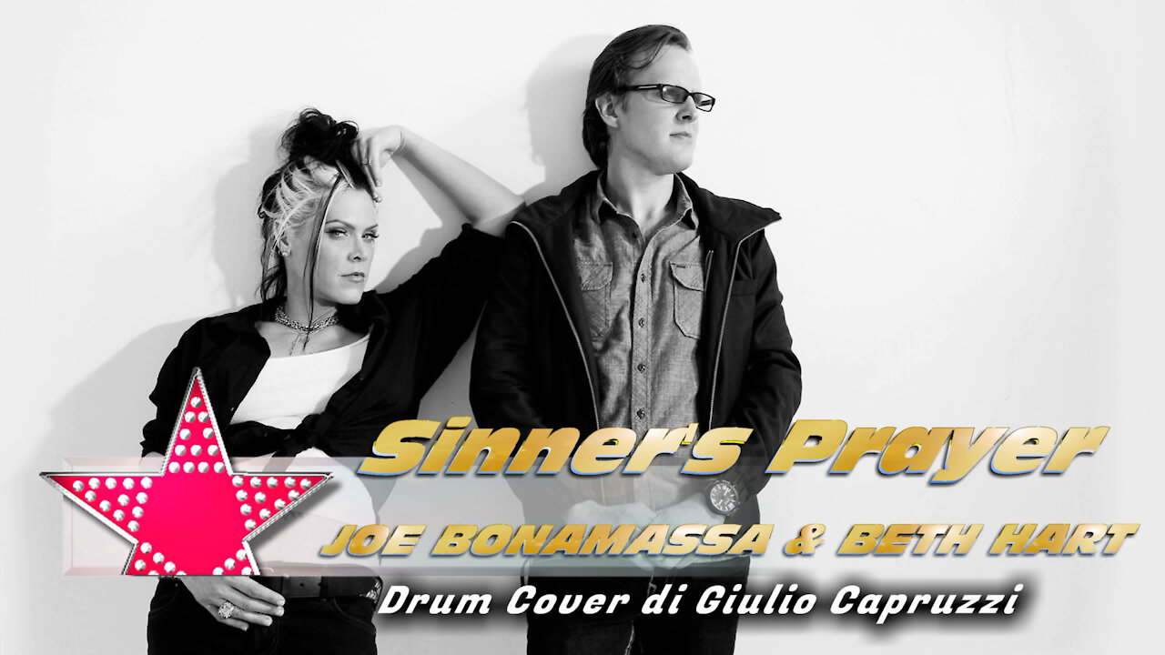 Sinner's Prayer - JOE BONAMASSA & BETH HART - Drum Cover by Giulio Capruzzi