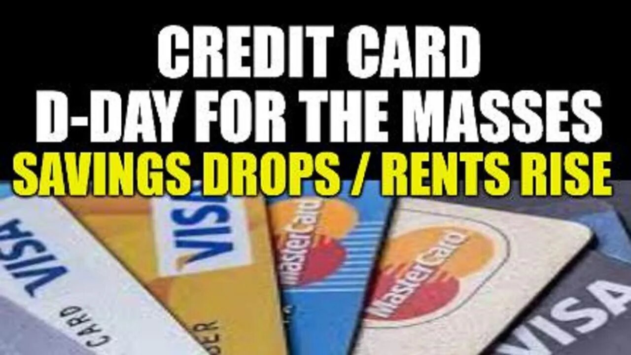 CREDIT CARD D-DAY COMING FOR THE MASSES, SAVINGS PLUNGES, RENTS RISE, FLIPPING CARS FOR PROFIT