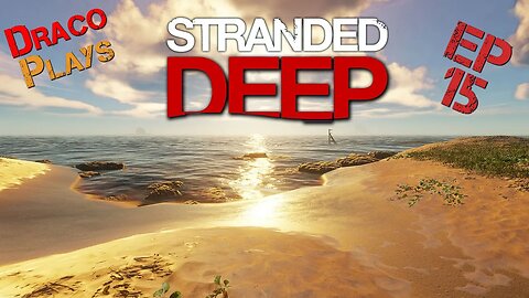 Let's Play Stranded Deep🚣🏽Ep15🦈 mahi ʻai
