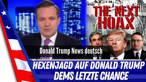 Hexenjagd auf Donald Trump.