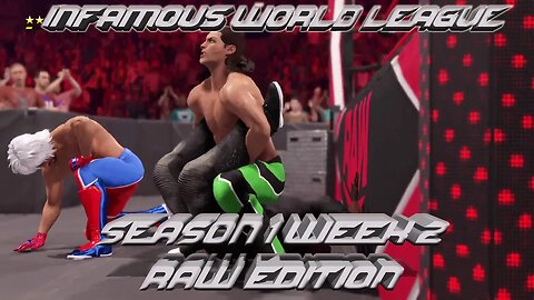 WWE2k22 Season 1 Week 2: Raw Edition