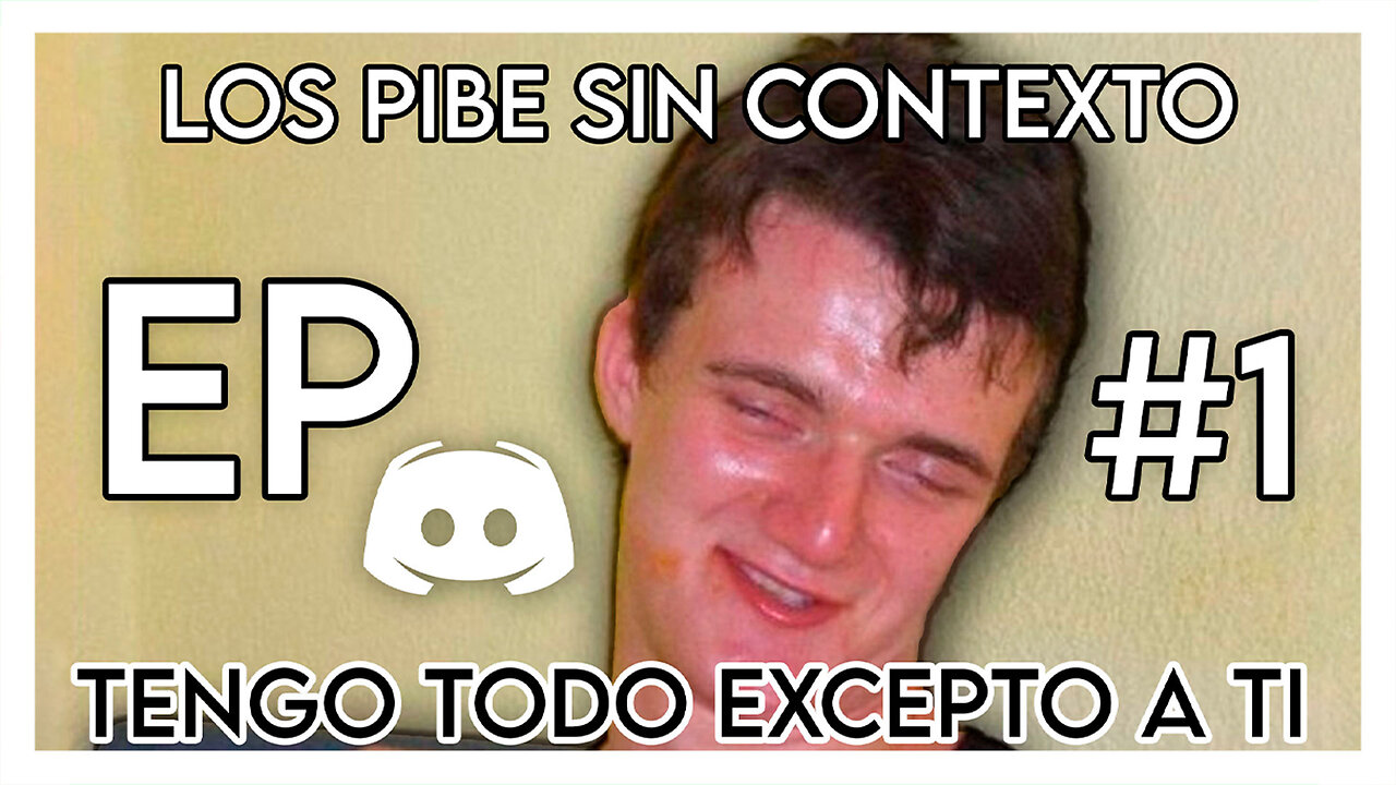 Tengo Todo Excepto a Ti 😓 | Los Pibe sin Contexto | Discord Edition | Episodio 1