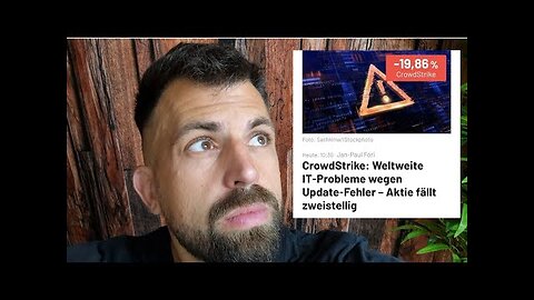 Fehlerhaftes Update von Crowdstrike, oder doch ...?!@XzumTreme🙈