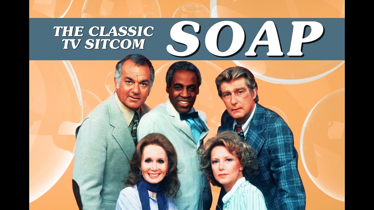 SOAP ( Episodes One & Two ) Full TV Show