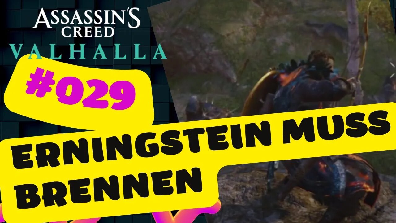 ASSASSIN'S CREED VALHALLA Gameplay 2022 LET`s PLAY #029 👉 Erningstein muss brennen