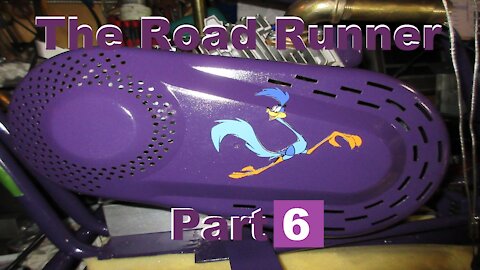 The Roadrunner Part 6