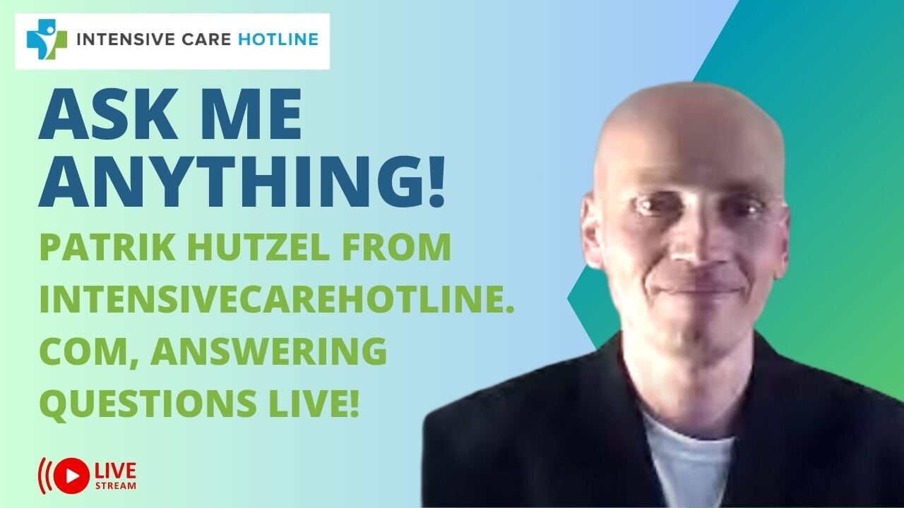 Ask me Anything! Patrik Hutzel from intensivecarehotline.com, Answering Your Questions Live!