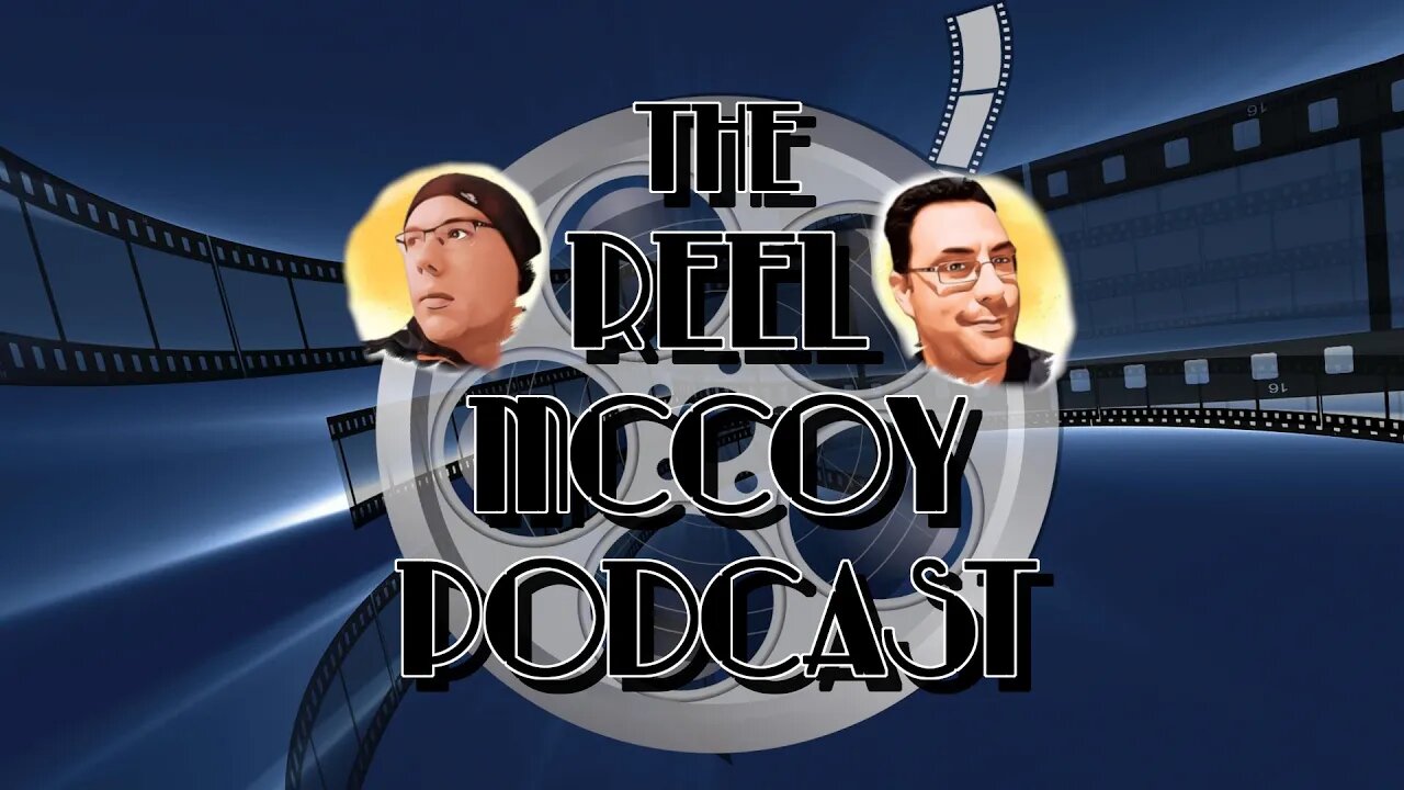 The Reel McCoy Podcast Intro