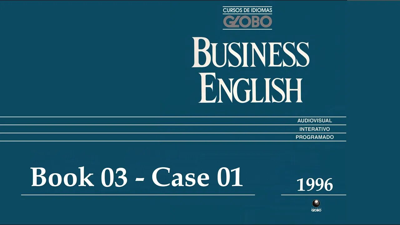 Business English - 1996 - Book 03 - Case 01
