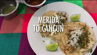 Join me from Mérida to Cancún, Mexico! (2022)