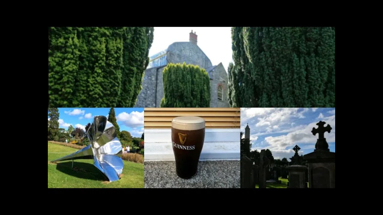 The National Botanic Gardens, the Glasnevin Cemetery, and the Gravediggers Pub in Dublin #4K