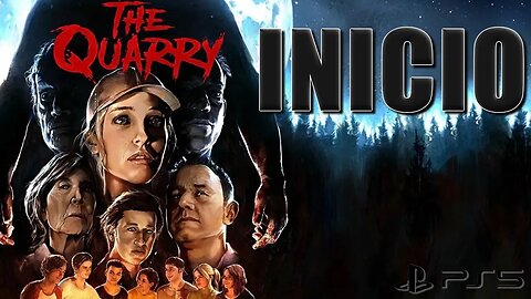 The Quarry - O INICIO [PLAYSTATION 5]