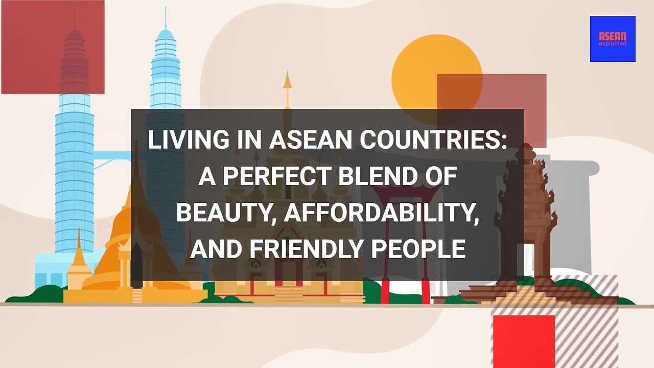 Living in ASEAN Countries