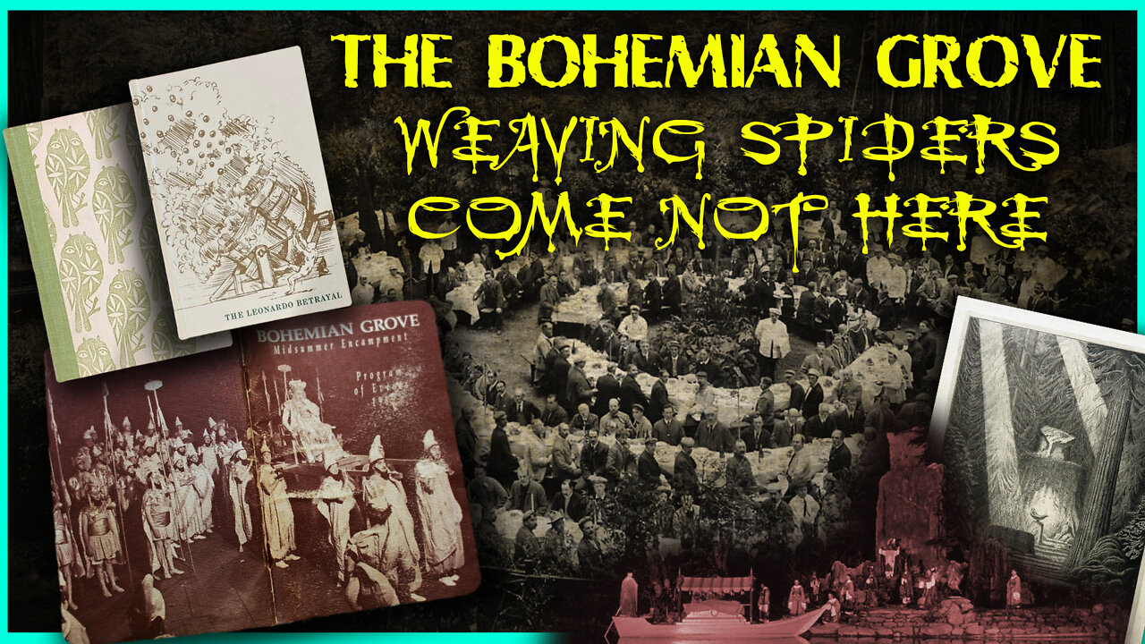 ZERO Coverage Of The Bohemian Grove Anywhere! Why It Matters