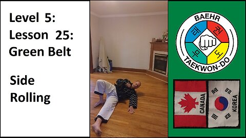 Baehr Taekwondo: 05-25: Green Belt: Side Roll