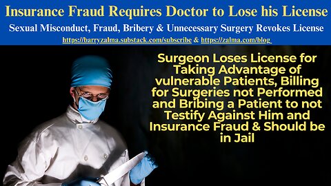 Insurance Fraud Requires Doctor to Lose his License