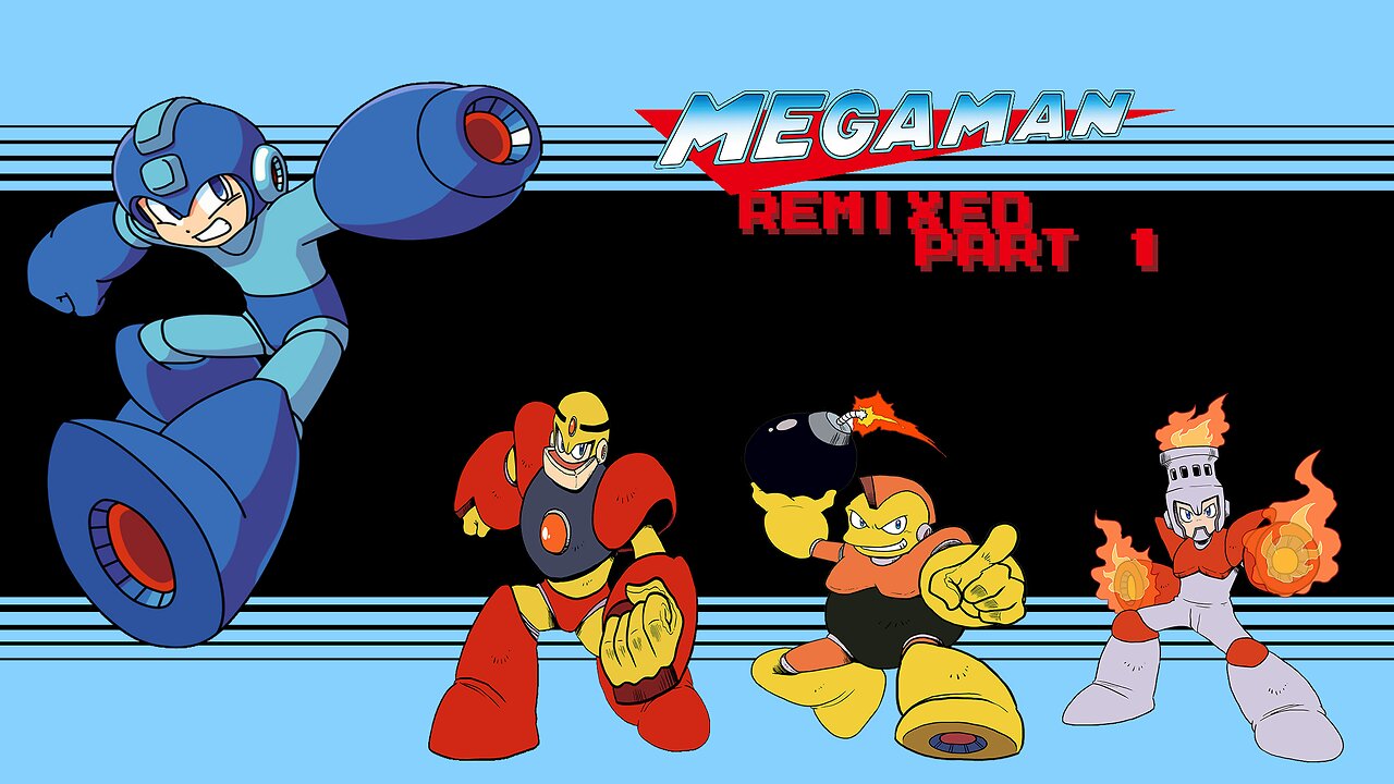 Mega Man Remixed - Part 1: Rockman Begins