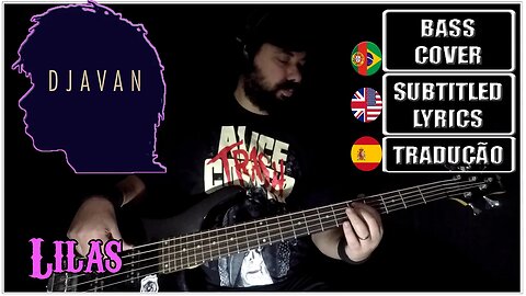 DJAVAN - LILÁS (BASS Cover + Letra & Tradução Legendadas)